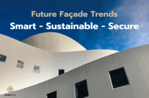 Future Façade Trends – Global Directions in Architectural Design